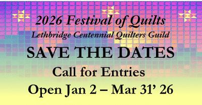 Lethbridge Quilt Show Call for Entries