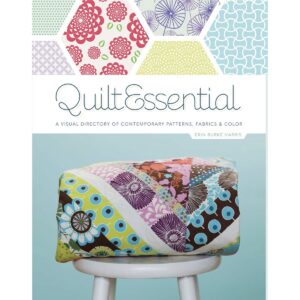 QuiltEssential: A Visual Directory of Contemporary Patterns, Fabrics and Colors