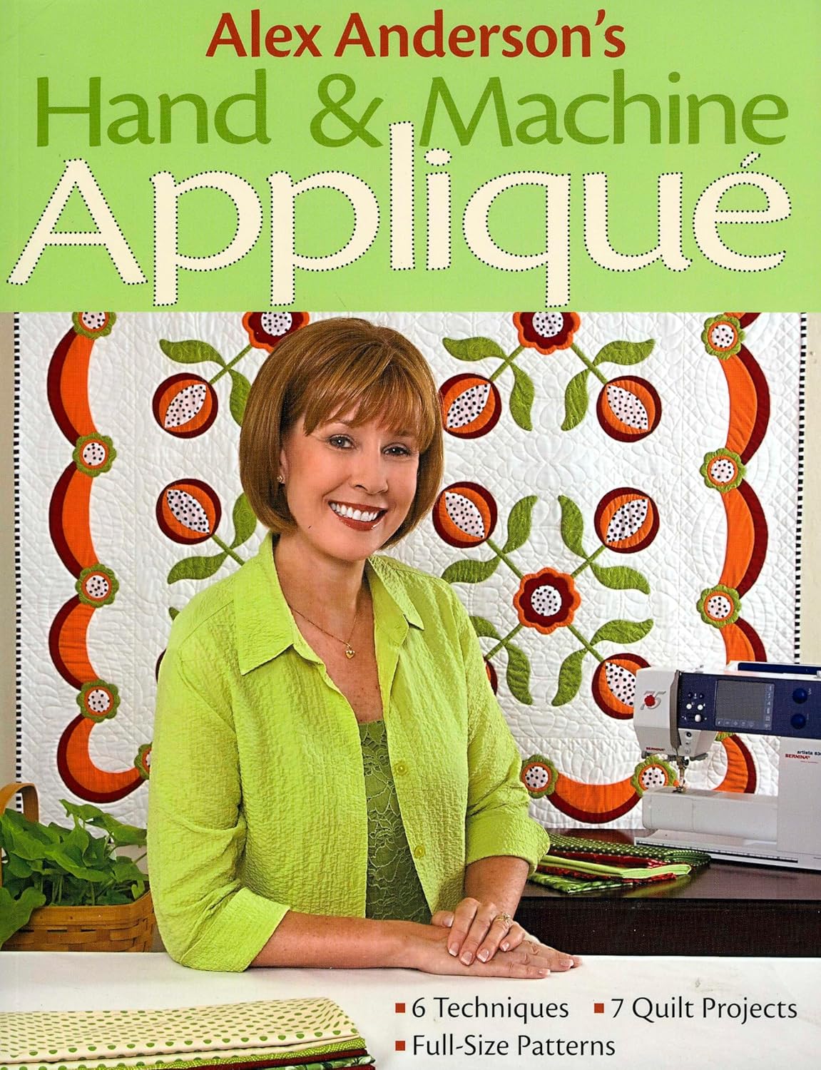 Alex Anderson's Hand & Machine Applique