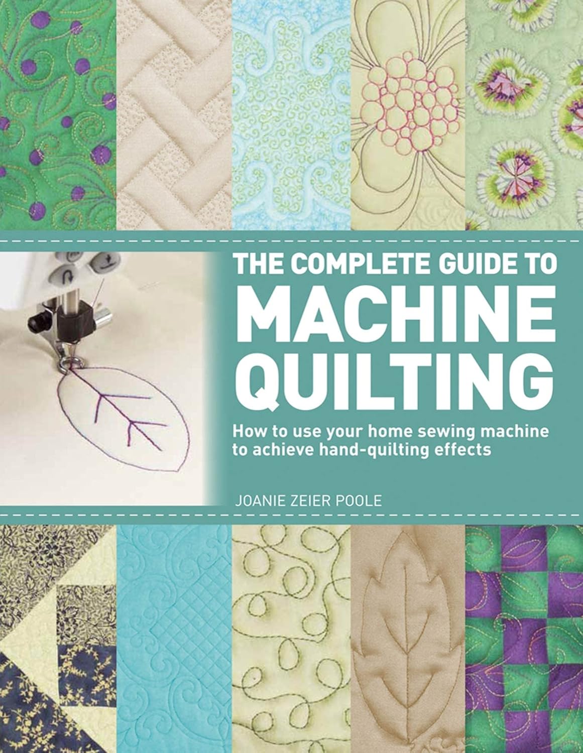 Complete Guide to Machine Quilting