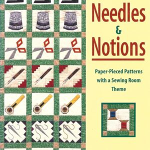 Needles & Notions: Paper-Pieced Patterns with a Sewing Room Theme
