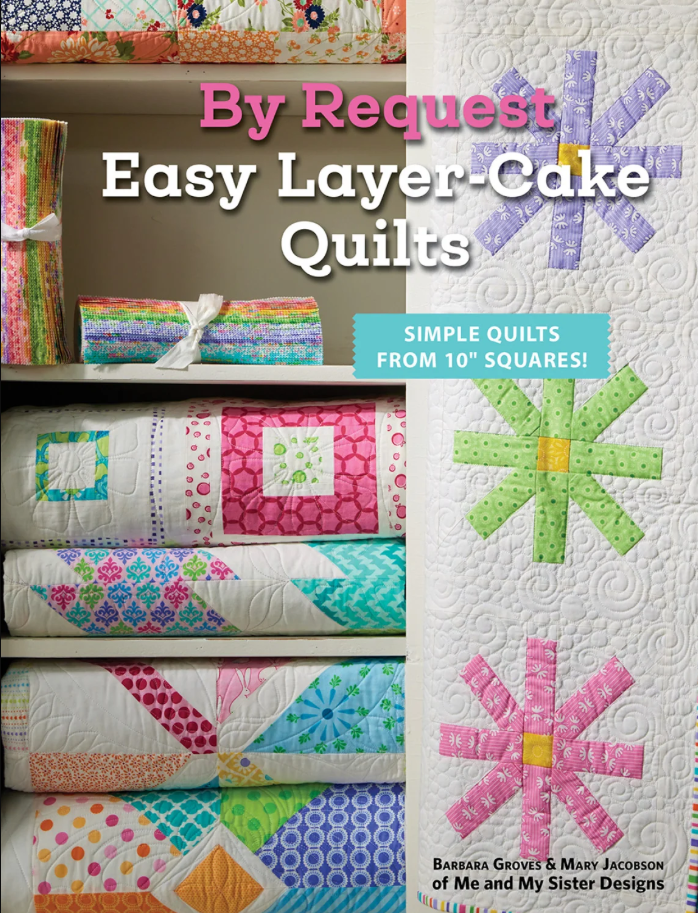 By Request: Easy Layer-Cake Quilts