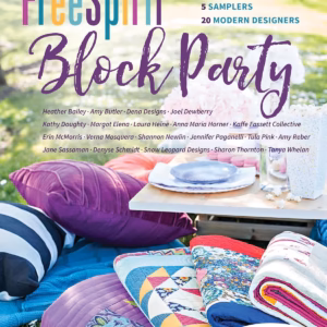 FreeSpirit Block Party: 40 Quilt Blocks, 5 Samplers, 20 Modern Designers
